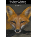 Ben Jonson's Volpone, or the Fox: A Retelling