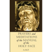 Prayers and Meditations of the Manual of the Holy Face