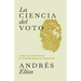 La ciencia del voto: Cómo se construye el poder desde la emoción