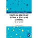 Equity and Healthcare Reform in Developing Economies: The Case of Turkey