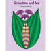 Grandma and Me Coloring Book: Gift for Grandma, from Granddaughter, from Grandson, Side by Side Coloring, Mother's Day