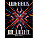 Wheels of Light: Designs for British Light Shows 1970-1990