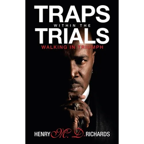 Traps Within the Trials: Walking in Triumph