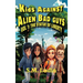 Kids Against Alien Bad Guys: Vol 1: The Statue of Liberty
