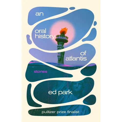 An Oral History of Atlantis: Stories