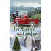 Her Mistletoe Cowboy: Clean & Wholesome Christmas Cowboy Romance