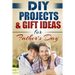 DIY Projects & Gift Ideas for Father's Day