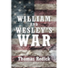 William and Wesley's War