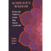 Auspicious Wisdom: The Texts and Traditions of Śrividyā Śākta Tantrism in South India