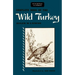 Complete Book of the Wild Turkey