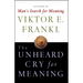 Unheard Cry for Meaning
