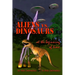 Aliens vs. Dinosaurs at the Beginning of Time