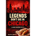 Legends Don't Die in Chicago: A Bobby Bologna Novel - Book One