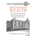 First Generation Wealth: Three Guiding Principles for Long-Lasting Wealth and an Enduring Family Legacy