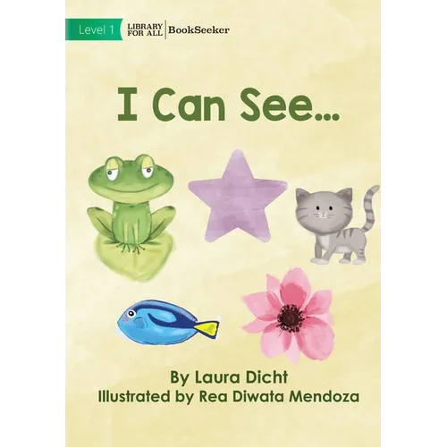 I Can See...