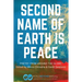Second Name of Earth Is Peace