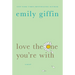 Love the One You're with