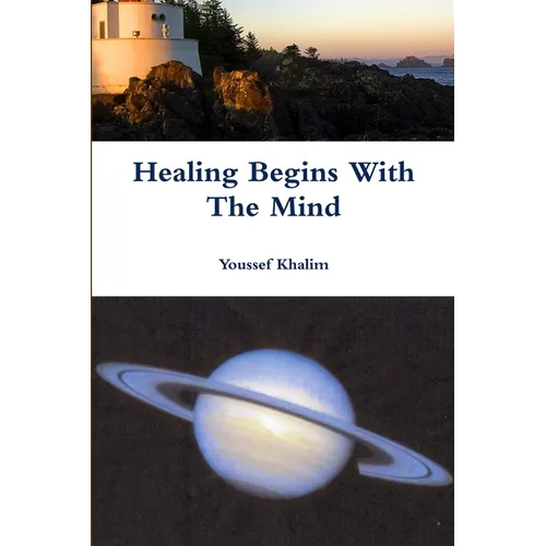 Healing Begins With The Mind