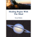Healing Begins With The Mind
