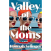 Valley of the Moms