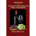 Bible Wines: The Laws of Fermentation and Wines of the Ancients