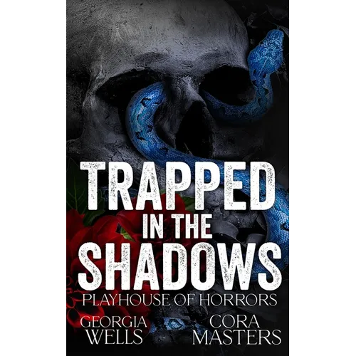 Trapped in the Shadows: A Horror Romance