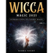 Wicca Magic 2021: Introduction To Candle Magic Volume 1