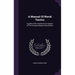 A Manual Of Naval Tactics: Together With A Brief Critical Analysis Of The Principal Modern Naval Battles