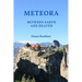Meteora. Between Earth and Heaven