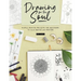 Drawing for the Soul: Simple Drawing Projects for Beginners, to Calm, Soothe and Restore