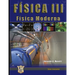 Física III: Física moderna