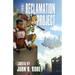The Reclamation Project - Year One