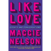 Like Love: Essays and Conversations
