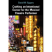 Crafting an Intentional Career for the Musical Theatre Performer