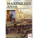 Maximilian Affair: A Woman reportage of French-Mexican war