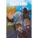 Baccano!, Vol. 13 (Light Novel): 2002 [Side B]: Blood Sabbath