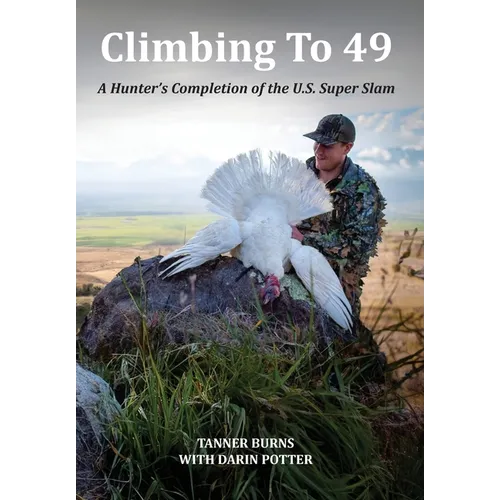 Climbing To 49: A Hunter's Completion of the U.S. Super Slam