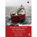 Introduction to Shipping: A Modern Guide to Maritime Shipping Industry