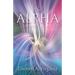 The Alpha: A Fight for Your Existence