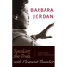 Barbara Jordan: Speaking the Truth with Eloquent Thunder
