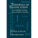 Theories of Translation: An Anthology of Essays from Dryden to Derrida