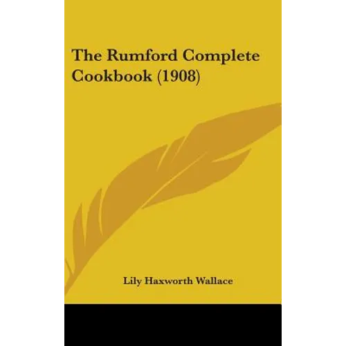 The Rumford Complete Cookbook (1908)