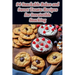 94 Snackable Bakes and Sweet Treats: Recipes for Irresistible Snacking