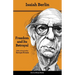 Freedom and Its Betrayal: Six Enemies of Human Liberty - Updated Edition
