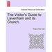 The Visitor's Guide to Lavenham and Its Church.