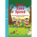 Give, Save, Spend: Learn about God's way of handling money for ages 7 and under