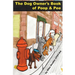 The Dog Owners Book Of Poop And Pee