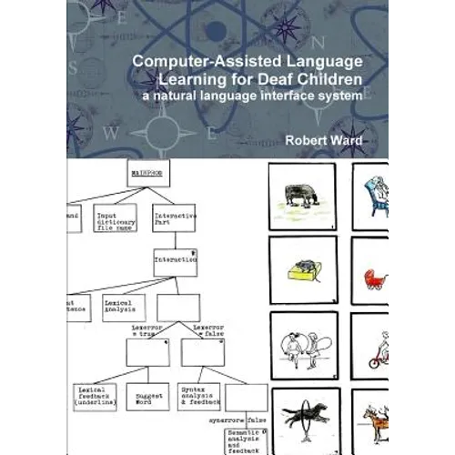 Computer-Assisted Language Learning for Deaf Children: a natural language interface system