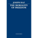 The Morality of Freedom