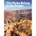 Parks Belong to the People: The Geography of the National Park System